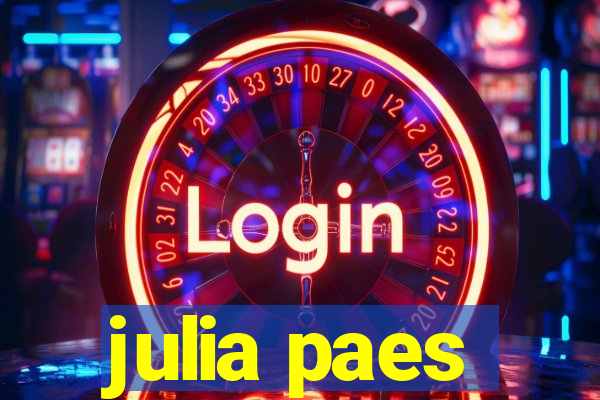 julia paes